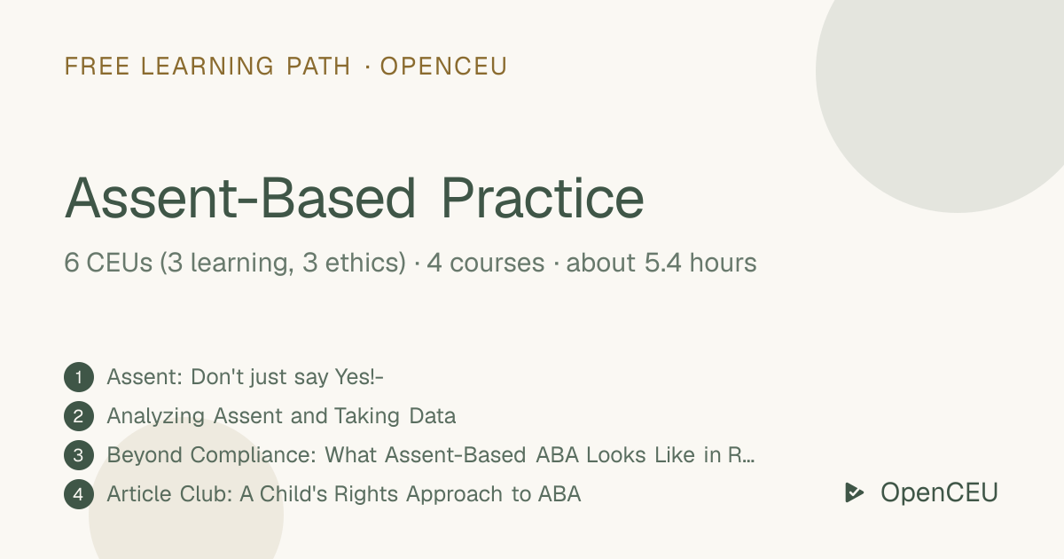 Assent-Based Practice learning path