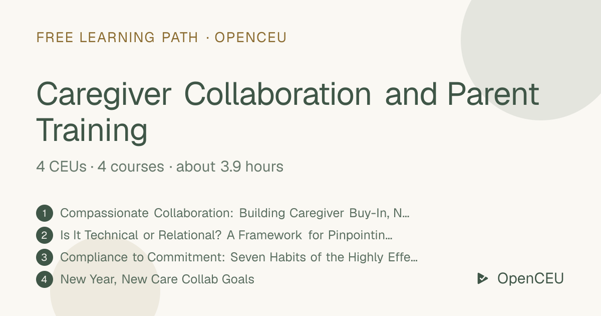 Caregiver Collaboration and Parent Training learning path
