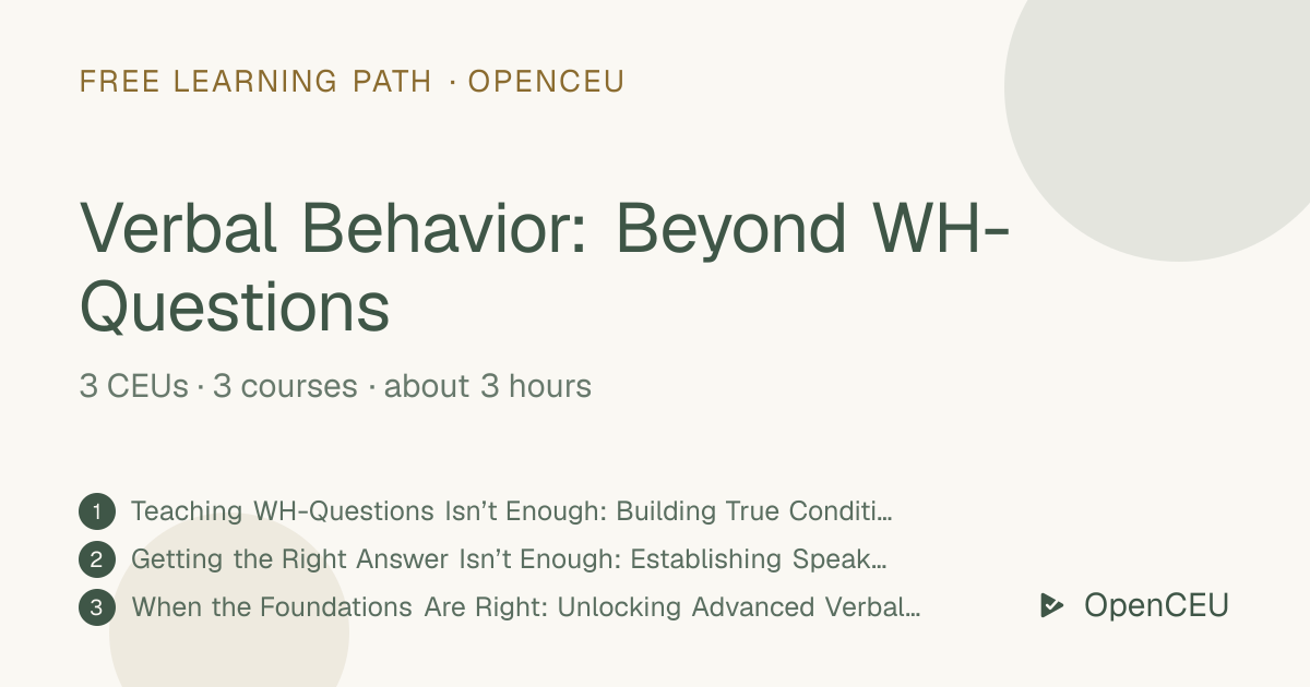 Verbal Behavior: Beyond WH-Questions learning path